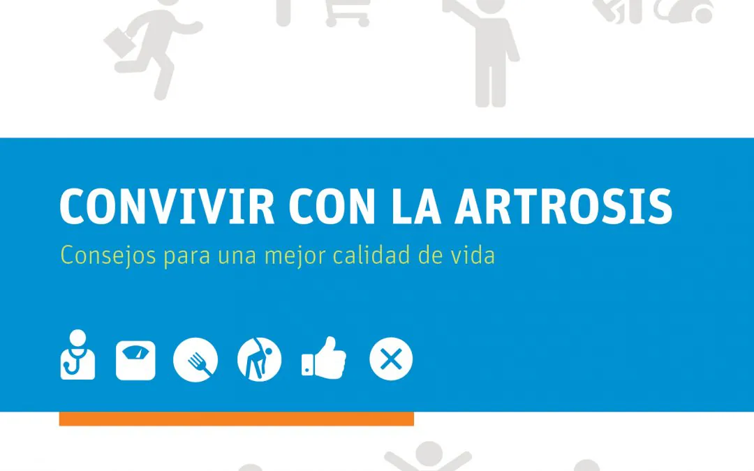Consejos para convivir con la artrosis